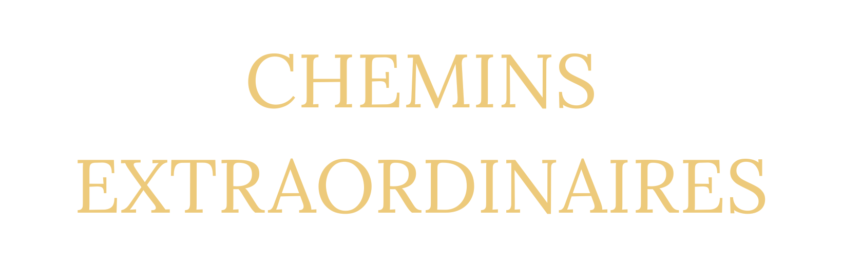 Chemins Extraordinaires